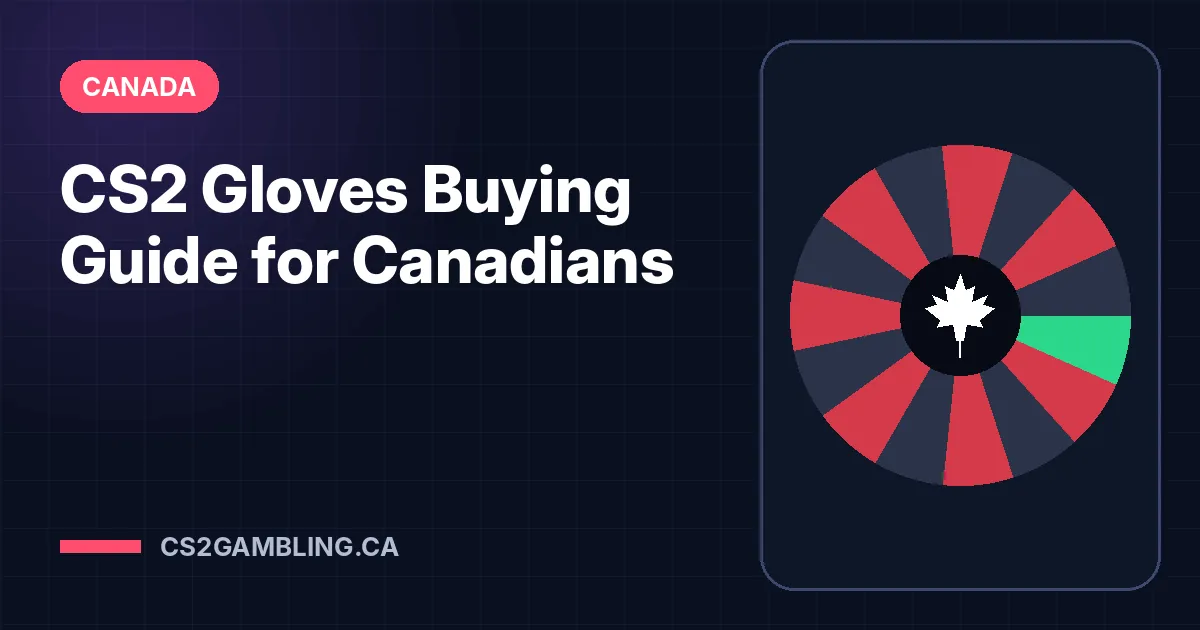 CS2 Gloves Buying Guide for Canadians