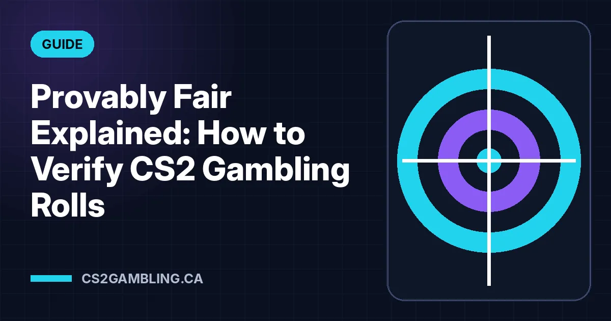 Provably Fair Explained: How to Verify CS2 Gambling Rolls